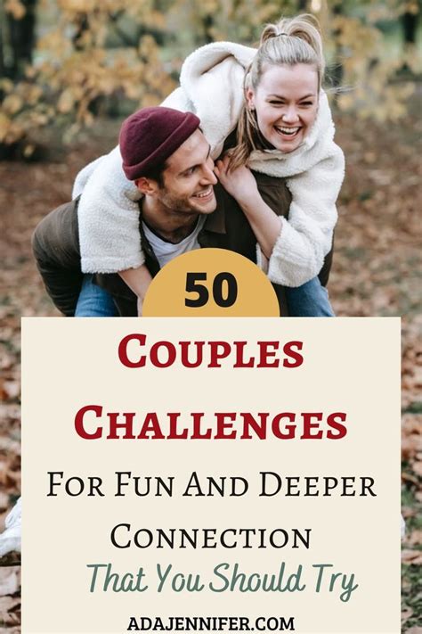 50 Couples Challenges For Fun And Deeper Connection That You Should Try Couples Challenges