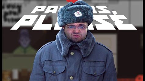 Glory To Arstotzka Papers Please Youtube