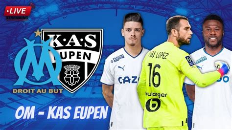 KAS EUPEN MARSEILLE EN DIRECT kas vs om AUBAMEYANG à L OM