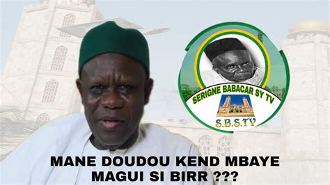 Doudou kend Mbaye sopé yi Mane magui si birr YouTube