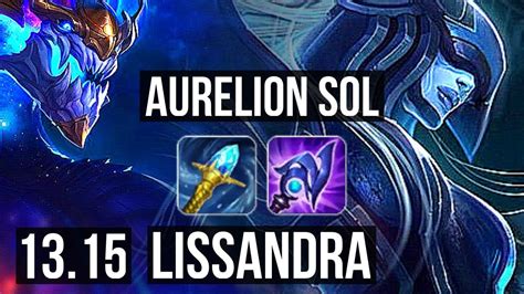 AURELION SOL Vs LISSANDRA MID 7 0 10 400 Games Godlike 900K