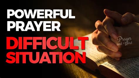 Prayer For A Miracle In A Difficult Situation Powerful Prayer Youtube