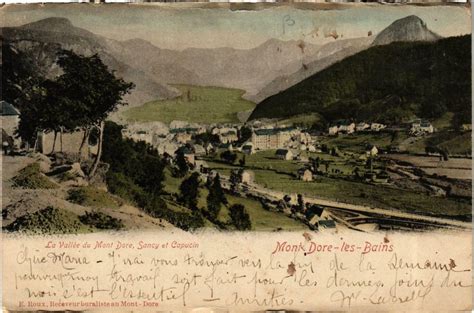 Le Mont Dore La Vall E Du Mont Dore Sancy Et Capucin Mont Dore