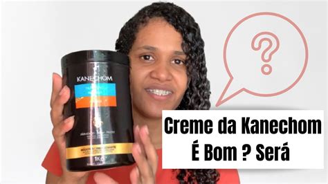 Creme da Kanechom é bom Será mesmo Resenha YouTube