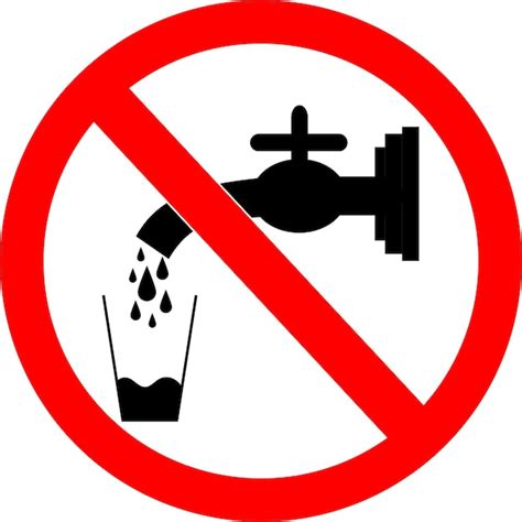 Signo De Prohibido Beber Agua Agua No Potable Vector Premium