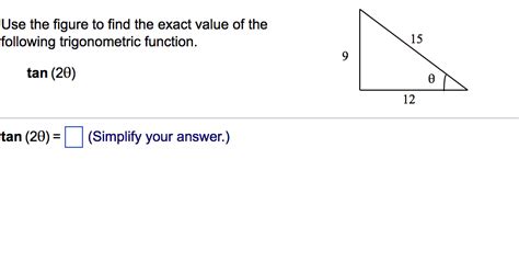 Solved Use the figure to find the exact value of the | Chegg.com 