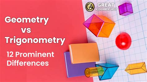 Geometry vs. Trigonometry: 12 Prominent Differences