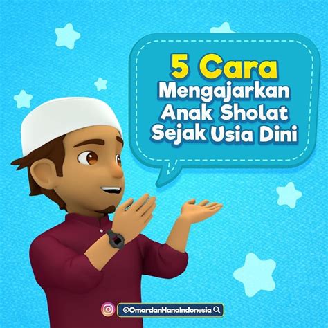 5 Cara Mengajarkan Anak Sholat Sejak Usia Dini Belajar Anak Kutipan Pelajaran Hidup