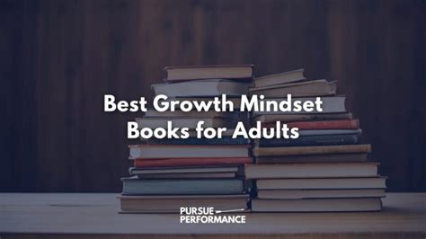 5 Best Growth Mindset Books For Adults In 2024