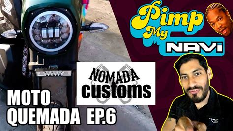 HONDA NAVI 2022 MODIFICADA TUNING EP 6 NOMADACUSTOMS DONA LUCES