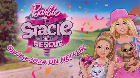 Confirm The First Stacie S Movie Is Real Barbie And Stacie To The