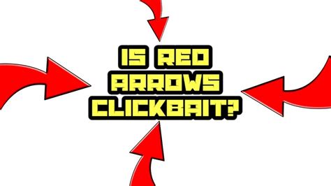 Is Red Arrows In Thumbnails Considered Clickbait Youtube
