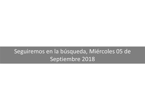 Iniciamos nuestra búsqueda ppt descargar