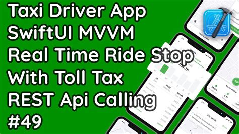 Swift UI MVVM Driver Ride Stop Or Complete With Toll Tax REST API