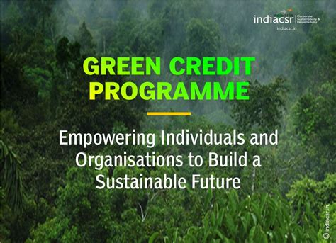 Green Credit Programme Empowering Individuals And Organisations To