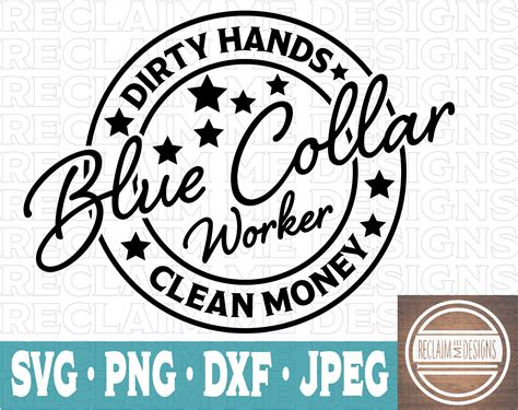 Blue Collar Worker Svg Png Jpeg And Dxf File Etsy