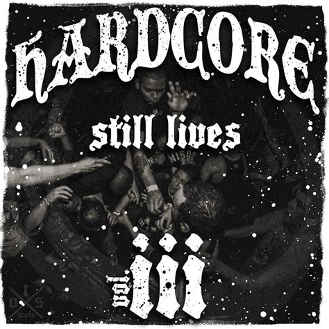 Hardcore Still Lives Vol 3 Hardcore Still Lives