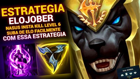 Estrategia Elojob Nasus De Trindade E Gosth A Build Mais Roubada Para