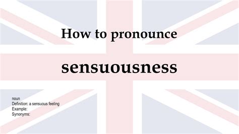 How to pronounce 'sensuousness' + meaning - YouTube