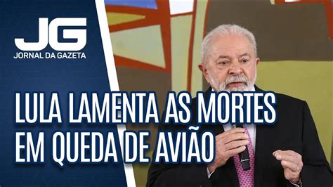 Presidente Lula lamenta as mortes em queda de avião em Vinhedo YouTube