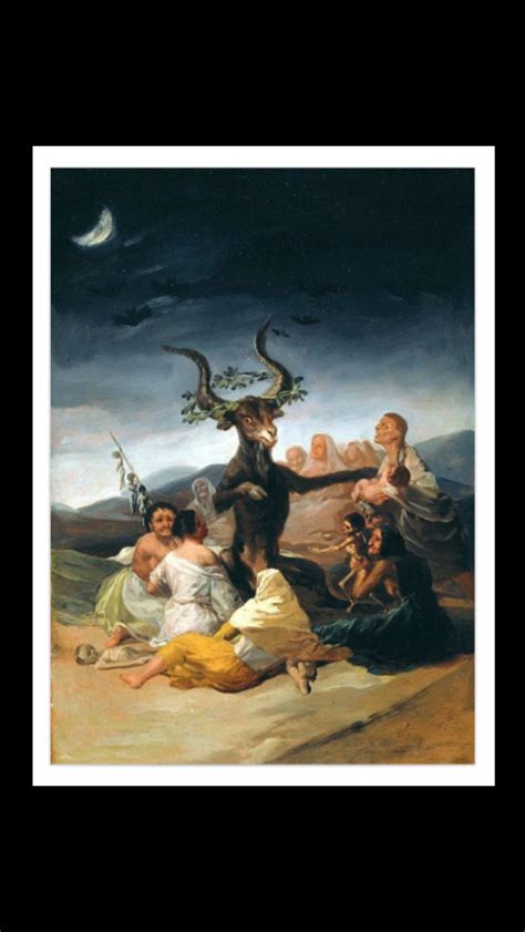 Francisco De Goya Le Sabbat Des Sorci Res C Huile Sur