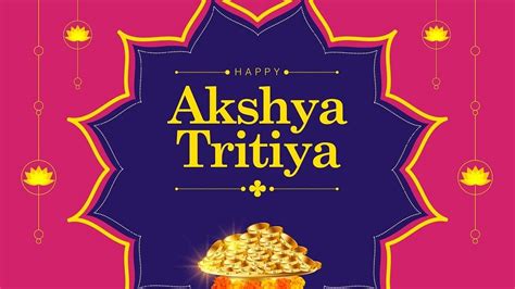 Akshaya Tritiya 2023 Date Wishes Messages Greetings Quotes Images Akshaya Tritiya Sms