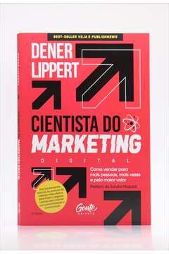 Livro Cientista Do Marketing Como Vender Para Mais Pessoas Mais