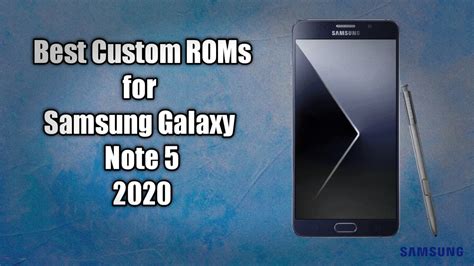 Best Custom Roms For Galaxy Note All Variants