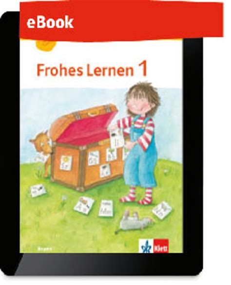 Ernst Klett Verlag Frohes Lernen Bayern Ausgabe Bayern Ab 2014 Lehrwerk