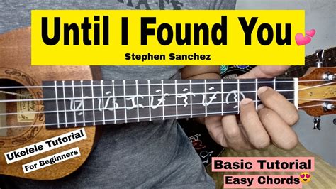 Until I Found You Stephen Sanchez Ukelele Tutorial Easy Chords Youtube