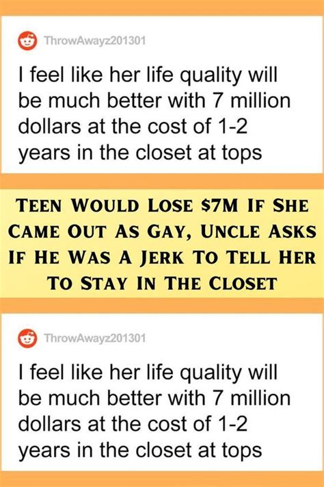 Teen Would Lose M If She Came Out As Gay Uncle Asks If He Was A Jerk To Tell Her To Stay In
