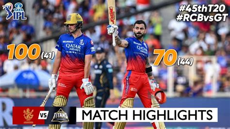 RCB Vs GT 52nd IPL Match Highlights 2024 Will Jacks 100 Runs In 41