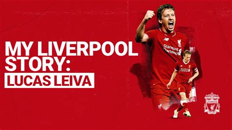 My Liverpool Story… With Lucas Leiva Liverpool Fc