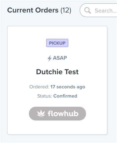 Flowhub Dutchie Ecommerce Process Orders Dutchie Help Center