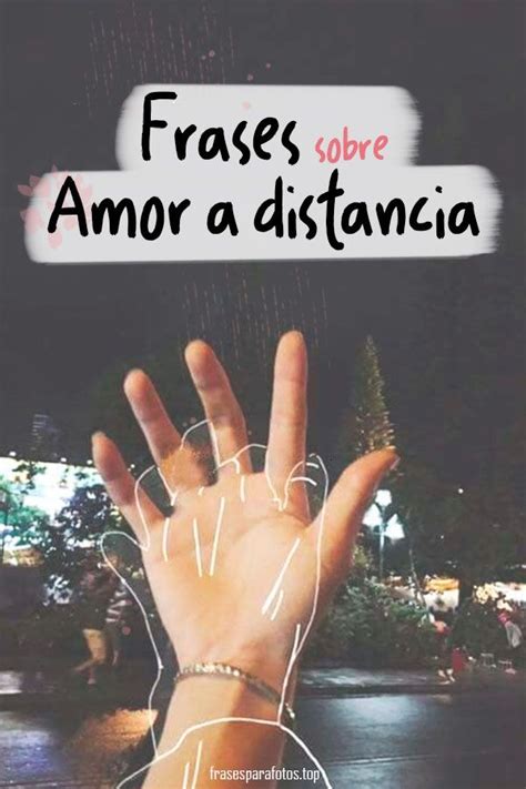 50 frases de amor a distancia mensajes para dedicar – Artofit