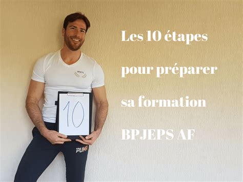 Les 10 étapes pour préparer sa formation BPJEPS AF Réussir son BPJEPS