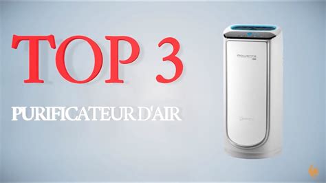 Purificateur D Air Meilleur Comparatif Top Youtube