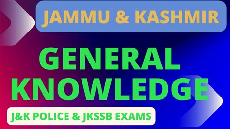 General Knowledge For All Exams Ii Jkssb Exams Preparation Ii Ssc Cgl