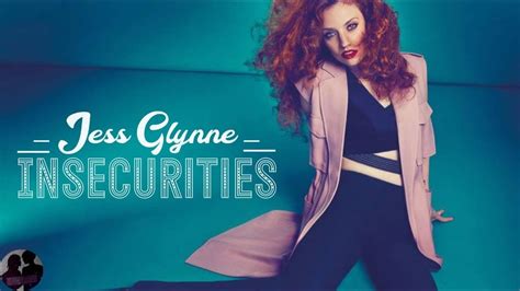 Jess Glynne Insecurities Youtube