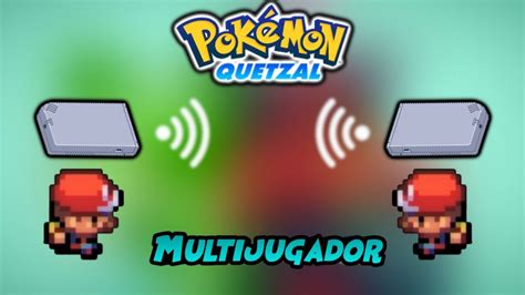 Pokemon Quetzal COMO JUGAR MULTIJUGADOR YouTube