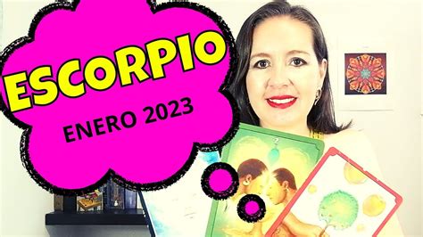 Escorpio♏ Enero 2023 🌞tu Energia Es Radiante Pero Atento Alguien Quiere Aprovecharse De Esto