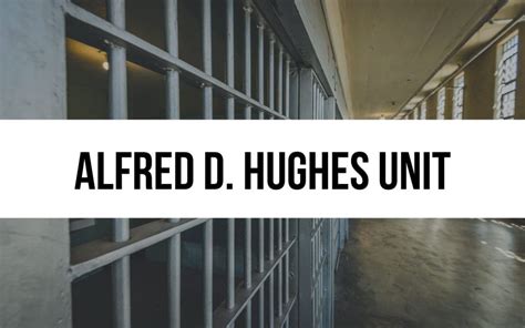 The Alfred D Hughes Unit Secure Rehabilitation In Texas