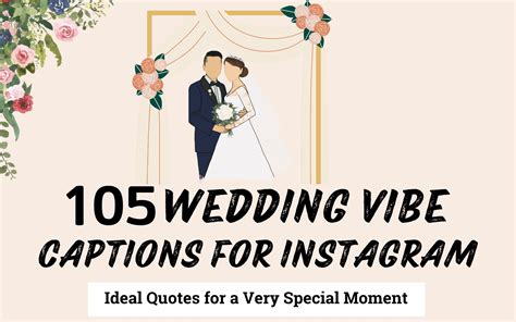 105 Sweetest Wedding Vibes Captions For Instagram Ideal Quotes For A