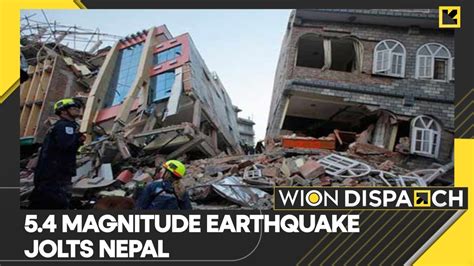 Wion Dispatch Earthquake With Magnitude Hits Nepal Tremors Felt