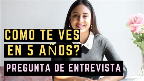 Donde Te Ves En A Os La Mejor Respuesta A La Pregunta De