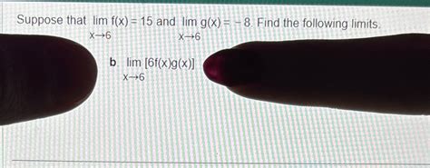 Solved Suppose That Limx F X And Limx G X Find Chegg