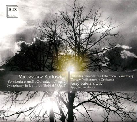 Mieczyslaw Karlowicz Symphonie E Moll Op 7 Rebirth CD Jpc