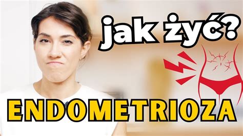 Endometrioza Jak Sobie Pom C Youtube