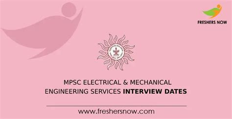 Mpsc Engineering Services Interview Dates 2023