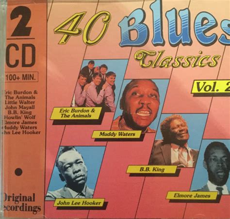 40 Blues Classics Vol 2 1990 Cd Discogs